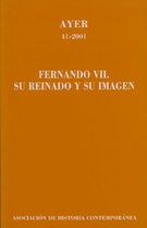 Fernando VII: su reinado y su imagen