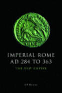 Imperial Rome, AD 284 to 363. 9780748620531
