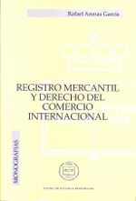 Registro Mercantil y Derecho del comercio internacional. 9788495240149