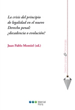 La crisis del principio de legalidad en el nuevo Derecho penal. 9788497689847