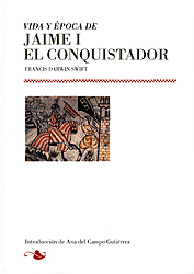 Vida y época de Jaime I El Conquistador. 9788499111711
