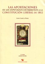 Las aportaciones de los diputados extremeños a la Constitución liberal de 1812