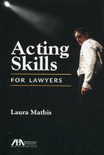 Acting skills for lawyers