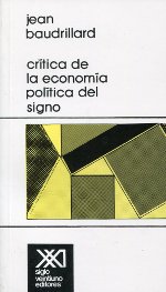 Crítica de la economía política del signo. 9789682307027