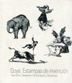 Goya. Estampas de invención. 9788496763388