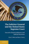 The solicitor general and the United States Supreme Court