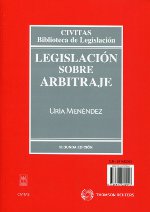 Legislación sobre Arbitraje = Legislation on Arbitration