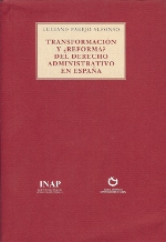 Transformación y ¿reforma? del derecho administrativo en España. 9788493634971