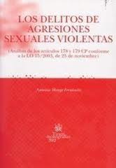 Los delitos de agresiones sexuales violentas. 9788484562177