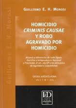 Homicidio Criminis causae y robo agravado por homicidio. 9789879382233