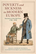 Poverty and sickness in Modern Europe. 9781441110817