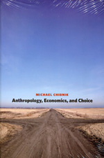 Anthropology, economics, and choice. 9780292729025