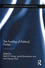 The funding of political parties. 9780415580014