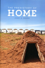 The prehistory of home. 9780520272217