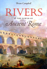 Rivers and the power of Ancient Rome. 9780807834800