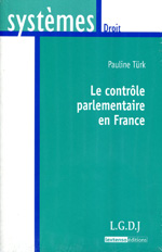 Le contrôle parlementaire en France. 9782275035352