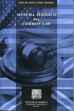 El sistema jurídico del Common Law. 9786070907630
