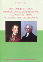 Metternich, Jefferson and the enlightenment. 9788400093761