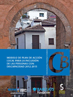 Modelo de plan de acción local para la inclusión de las personas con discapacidad 2012-2015. 9788415305064
