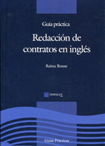 Guía práctica: redacción de contratos en inglés. 9788461228232