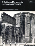 El Catálogo Monumental de España (1900-1961). 9788481815108