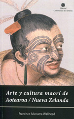 Arte y cultura maorí de Aotearoa / Nueva Zelanda. 9788482402253