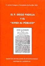 El P. Diego Padilla y el "Aviso al Público". 9788486161811