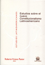 Estudios sobre el nuevo constitucionalismo latinoamericano