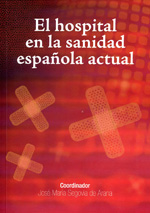 El hospital en la sanidad española actual