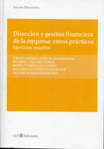 Dirección y gestión financiera de la empresa: casos prácticos. 9788492989232