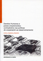 Dereitos humanos e paises empobrecidos: contradicións nas políticas de cooperación ao desenvolvemento. 9788497495004