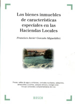 Los bienes inmuebles de características especiales en las Haciendas Locales. 9788497908627