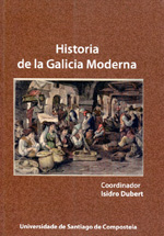 Historia de la Galicia Moderna. 9788498878448