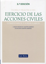 Teoría y práctica del ejercicio de las acciones civiles. 9788498984033
