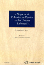 La negociación colectiva en España tras las últimas reformas. 9788499030555