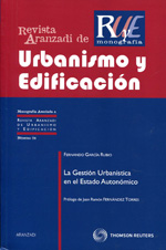 La gestión urbanística en el Estado Autonómico
