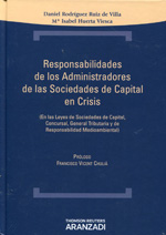 Responsabilidades de los Administradores de las sociedades de capital en crisis. 9788499039534