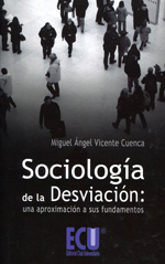 Sociología de la desviación. 9788499482606