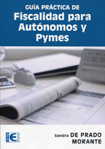 Guía práctica de fiscalidad para autónomos y pymes. 9788499641416