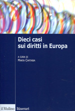 Dieci casi sui diritti in Europa. 9788815234193
