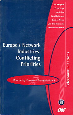 Europe's network industries: conflicting priorities