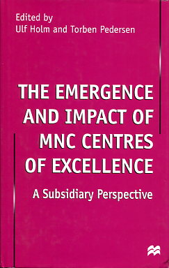 The emergence and impact of MNC centres of excellence. 9780333752371