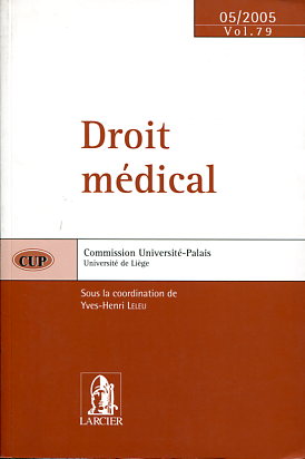 Droit medical 05/2005. Vol. 79. 9782804417413