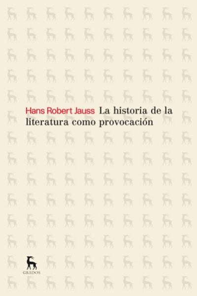 La historia de la literatura como provocación. 9788424936662