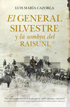 El General Silvestre y la sombra del Raisuni. 9788415338871