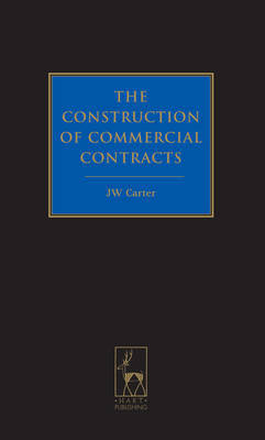 The construction of commercial contracts. 9781849463423