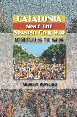 Catalonia since spanish Civil War. 9781845195304