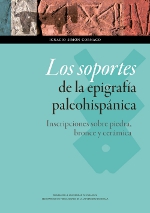 Los soportes de la epigrafía paleohispánica. 9788415770220