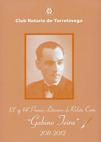 13ª y 14ª Premio Literario de Relato Corto 'Gabino Teira' 2011-2012