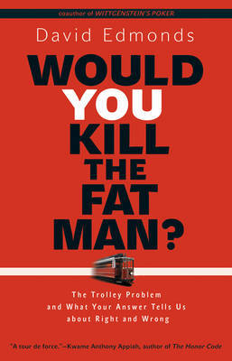 Would you kill the fat man?. 9780691154022